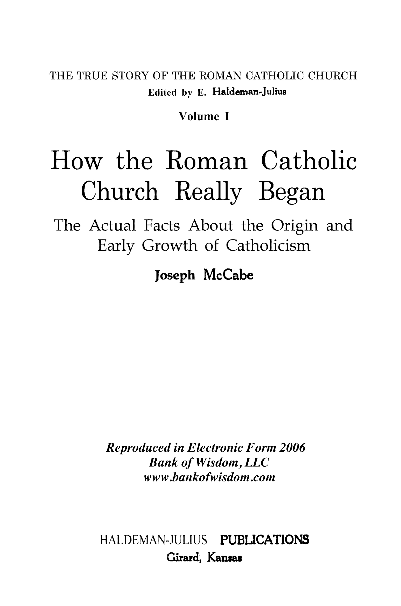 The True Story of the Roman Catholic Church, Vols. 1 and 2 of 12